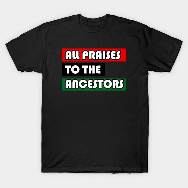 ancestry praise T-Shirt by Corecustom